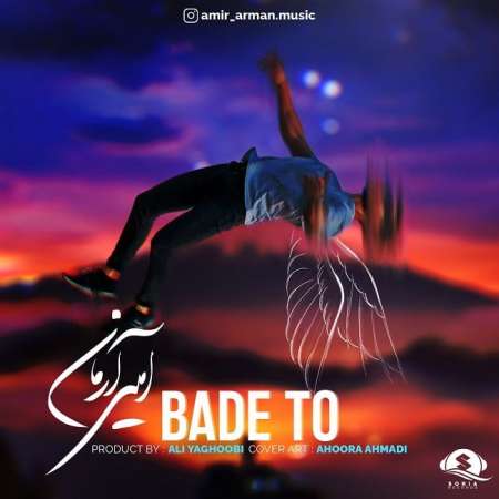 Amir Arman – Bade To